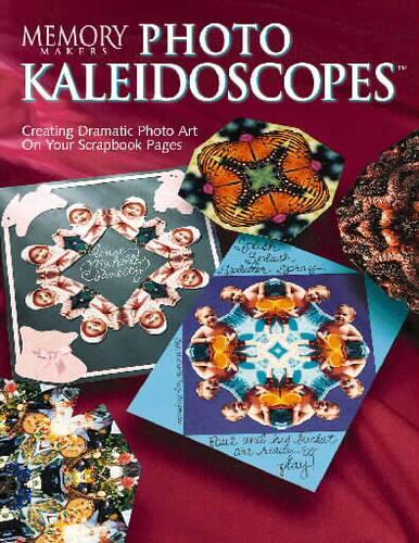 Memory Makers Photo Kaleidoscopes