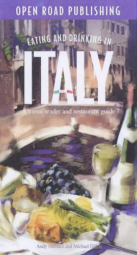 Eating and Drinking in Italy
