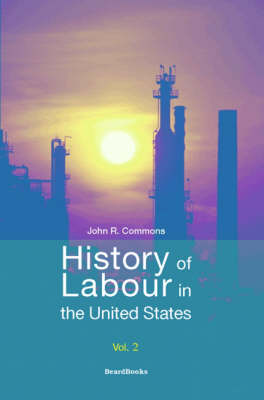 History of Labour in the United States