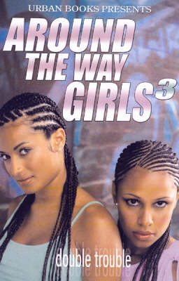 Around the Way Girls: No. 3