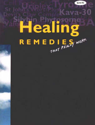 Healing Remedies That Really Work