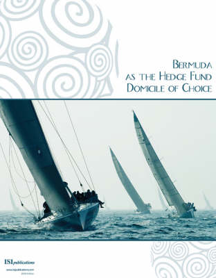Bermuda as the Hedge Fund Domicile of Choice