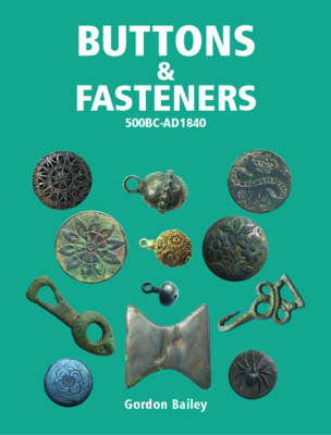 Buttons and Fasteners 500BC - AD1840