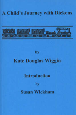 A Child's Journey with Dickens