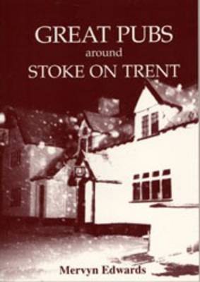 Great Pubs Around Stoke-on-Trent