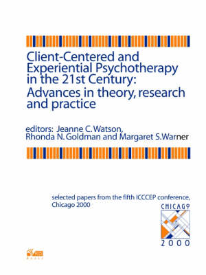 Client-centered and Experiential Psychotherapy in the 21st Century