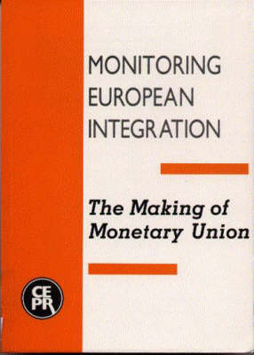 The Making of Monetary Union