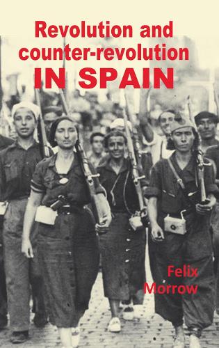 Revolution and Counter-Revolution in Spain