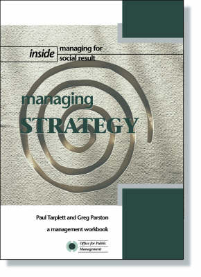 Managing Strategy: a Management Workbook