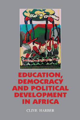 Education, Democracy and Political Development in Africa