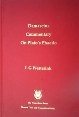The Greek Commentaries on Plato's "Phaedo"