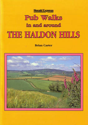 Pub Walks in and Around the Haldon Hills