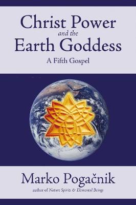 Christ Power and the Earth Goddess
