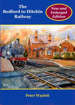 The Bedford to Hitchin Railway