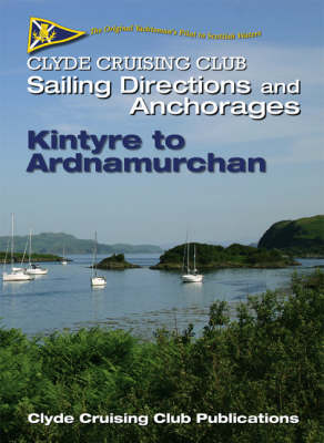 Clyde Cruising Club Sailing Directions and Anchorages