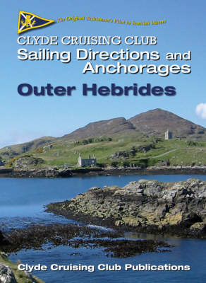Clyde Cruising Club Sailing Directions and Anchorages