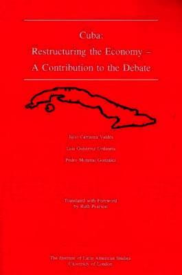 Cuba : Restructuring the Economy