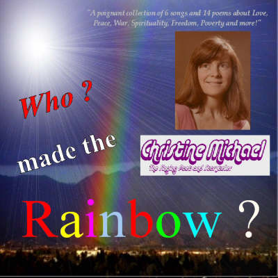 Who Made the Rainbow?
