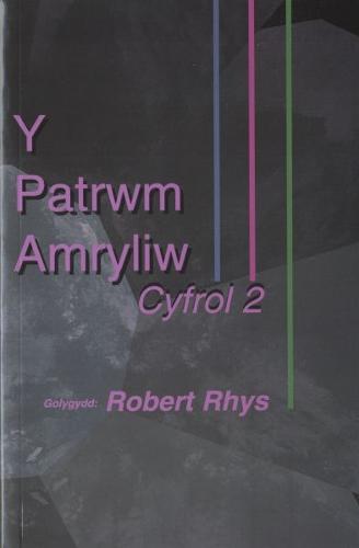Patrwm Amryliw, Y - Cyfrol 2