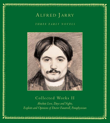Three Early Novels: Collected Works II