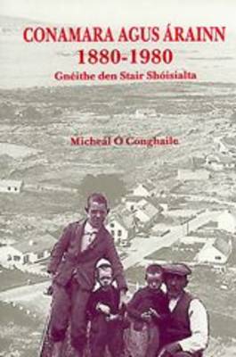 Conamara Agus Arainn 1880-1980