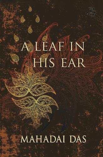 A Leaf in His Ear: Selected Poems