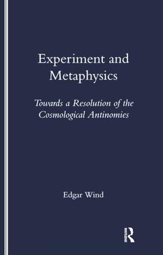 Experiment and Metaphysics