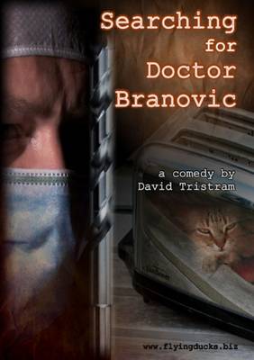 Searching for Doctor Branovic