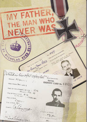 My Father, the Man Who Never Was