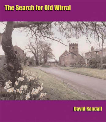 The Search for Old Wirral
