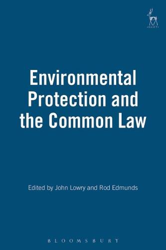 Environmental Protection and the Common Law