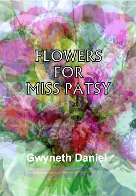 Flowers for Miss Patsy