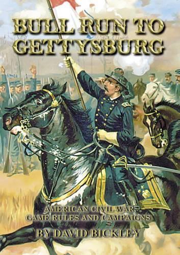 Bull Run to Gettysburg