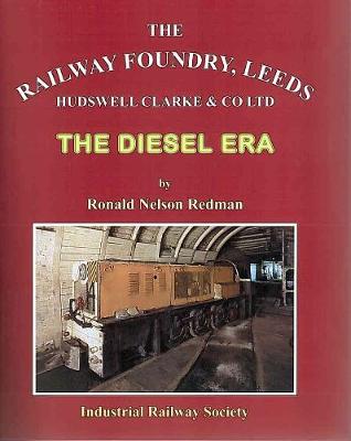 The Railway Foundry, Leeds  Hudswell Clarke and Co Ltd