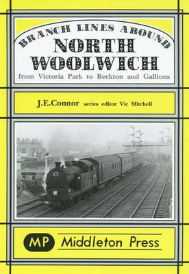 Branch Lines Around North Woolwich