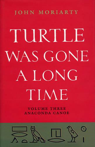 Turtle Was Gone A Long Time Vol.3