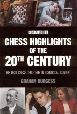 Chess Highlights of the 20th Century