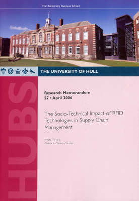 The Socio-technical Impact of RFID Technologies in Supply Chain Management