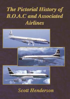 The Pictorial History of B.O.A.C. and Associated Airlines
