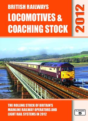British Railways Locomotives & Coaching Stock 2012