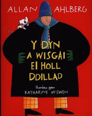 Dyn a Wisgai ei Holl Ddillad, Y
