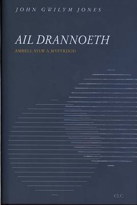 Ail Drannoeth - Ambell Sylw a Myfyrdod