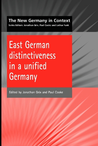 East German Distinctiveness in a Unified Germany