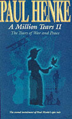 A Million Tears II: The Tears of War and Peace