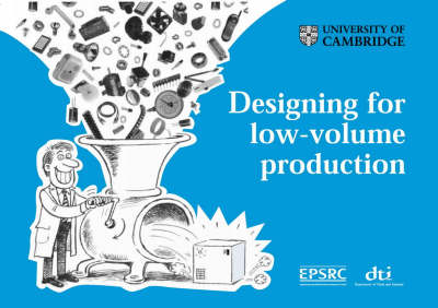Designing for Low-volume Production