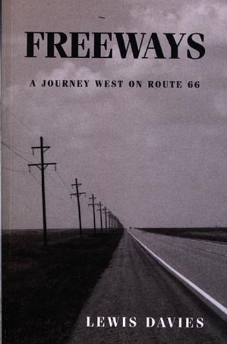 Freeways - A Journey West on Route 66