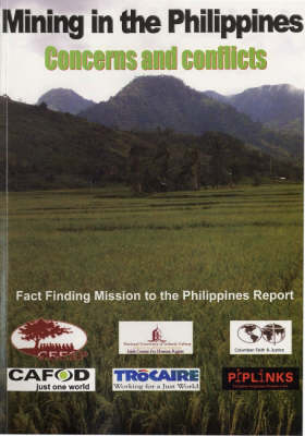 Mining in the Philippines: Concerns and Conflicts