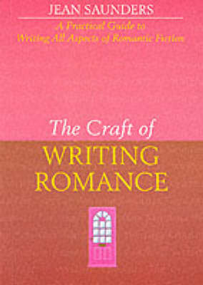 The Craft of Writing Romance