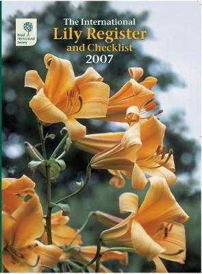 The International Lily Register and Checklist 2007