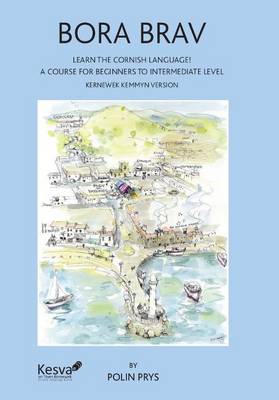Bora Brav (Kernewek Kemmyn Version)